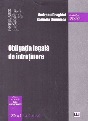 Obligatia legala de intretinere - Andreea Draghici, Ramona Duminica