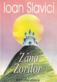 Coperta cărții 'Zana Zorilor - Ioan Slavici'