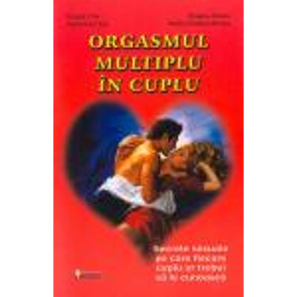 Orgasmul Multiplu In Cuplu - Mantak Chia