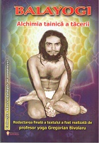 Balayogi, Alchimia Tainica A Tacerii