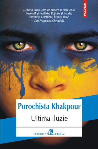 Ultima Iluzie - Porochista Khakpour