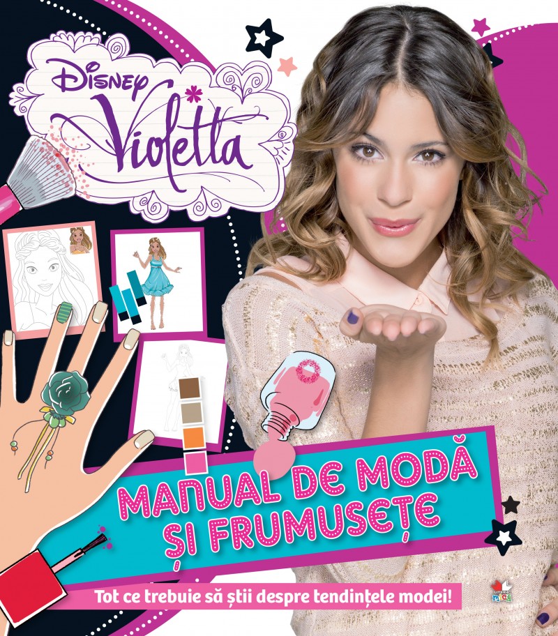 Disney Violetta - Manual de moda si frumusete