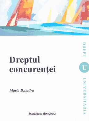Dreptul concurentei - Maria Dumitru