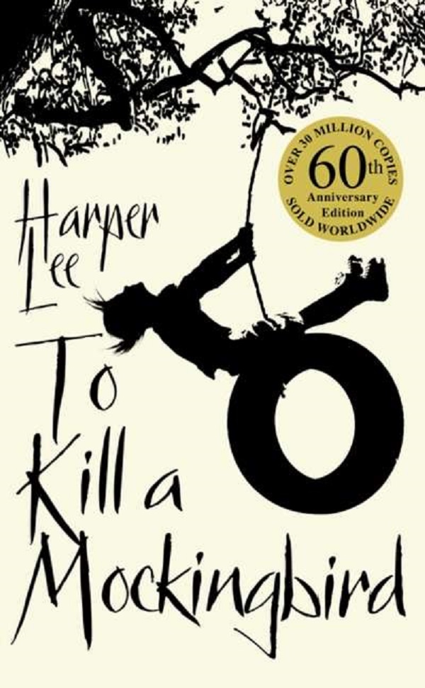 To Kill A Mockingbird. 60th Anniversary Edition - Harper Lee