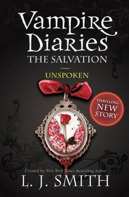 Vampire Diaries - The Salvation. Unspoken