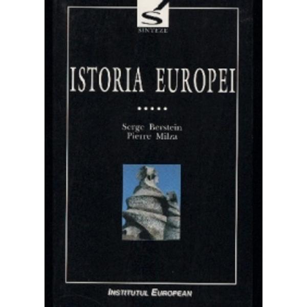 Istoria Europei V5 - Serge Berstein , Pierre Milza
