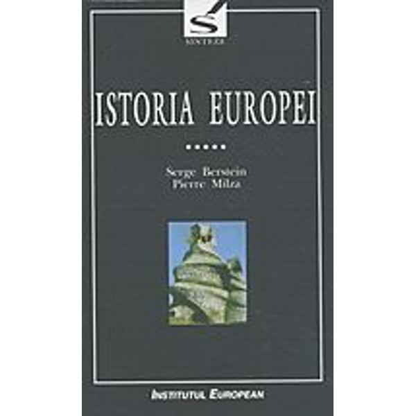 Istoria Europei V5 - Serge Berstein , Pierre Milza