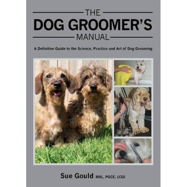 Dog Groomer's Manual