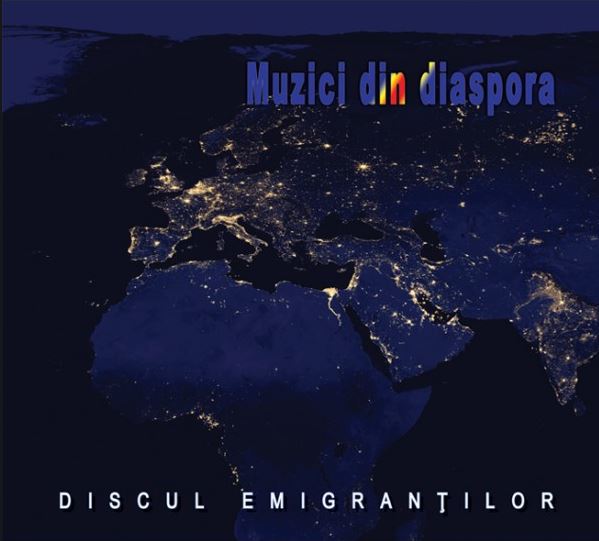 CD Discul Emigrantilor - Muzici Din Diaspora