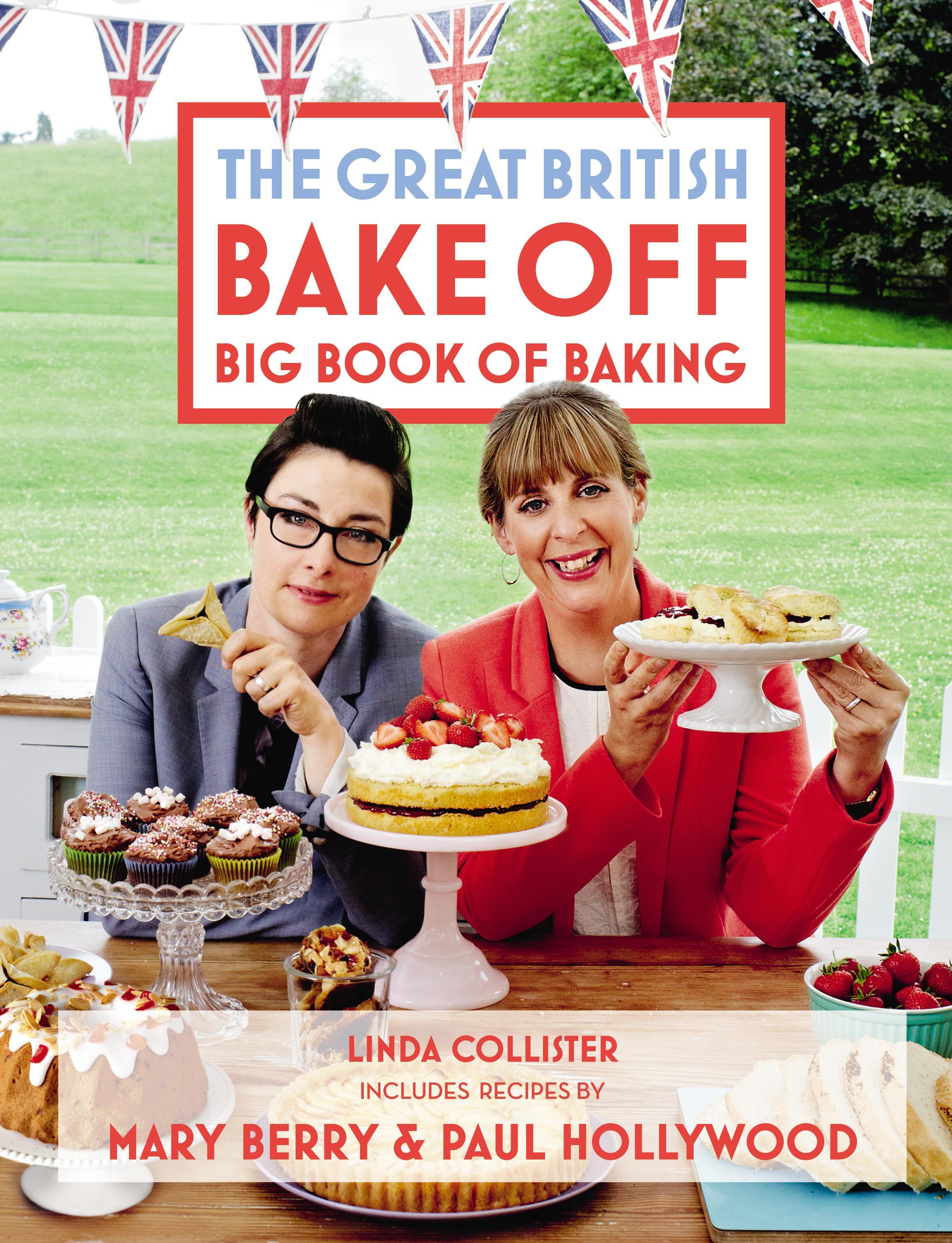 Great British Bake off: Big Book of Baking