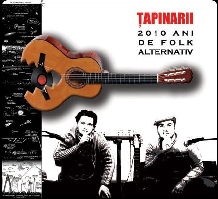 CD Tapinarii - 2010 Ani De Folk Alternativ