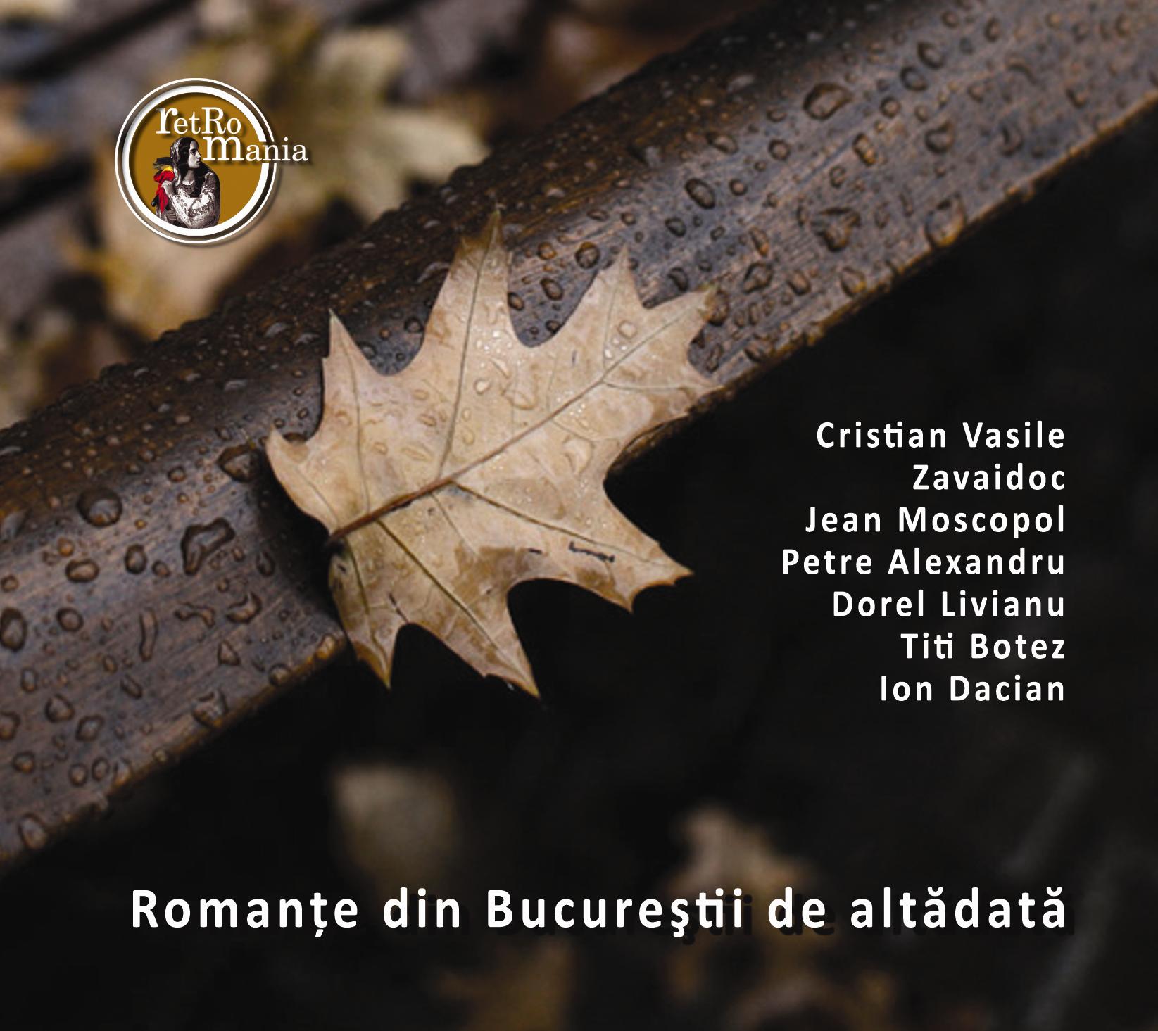 CD Romante Din Bucurestii De Altadata