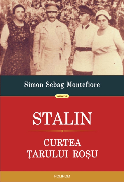 Stalin. Curtea Tarului Rosu - Simon Sebag Montefiore