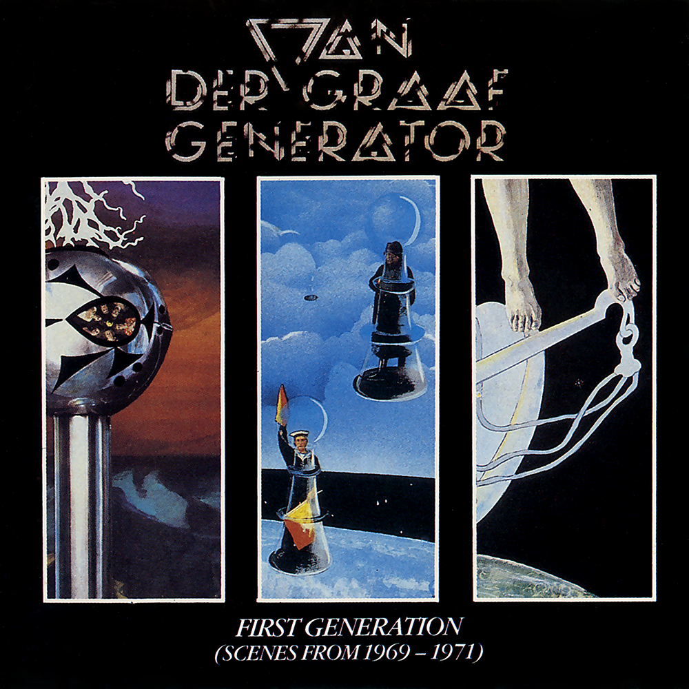 CD Van Der Graaf Generator - First Generation (Scenes From 1969 - 1971)