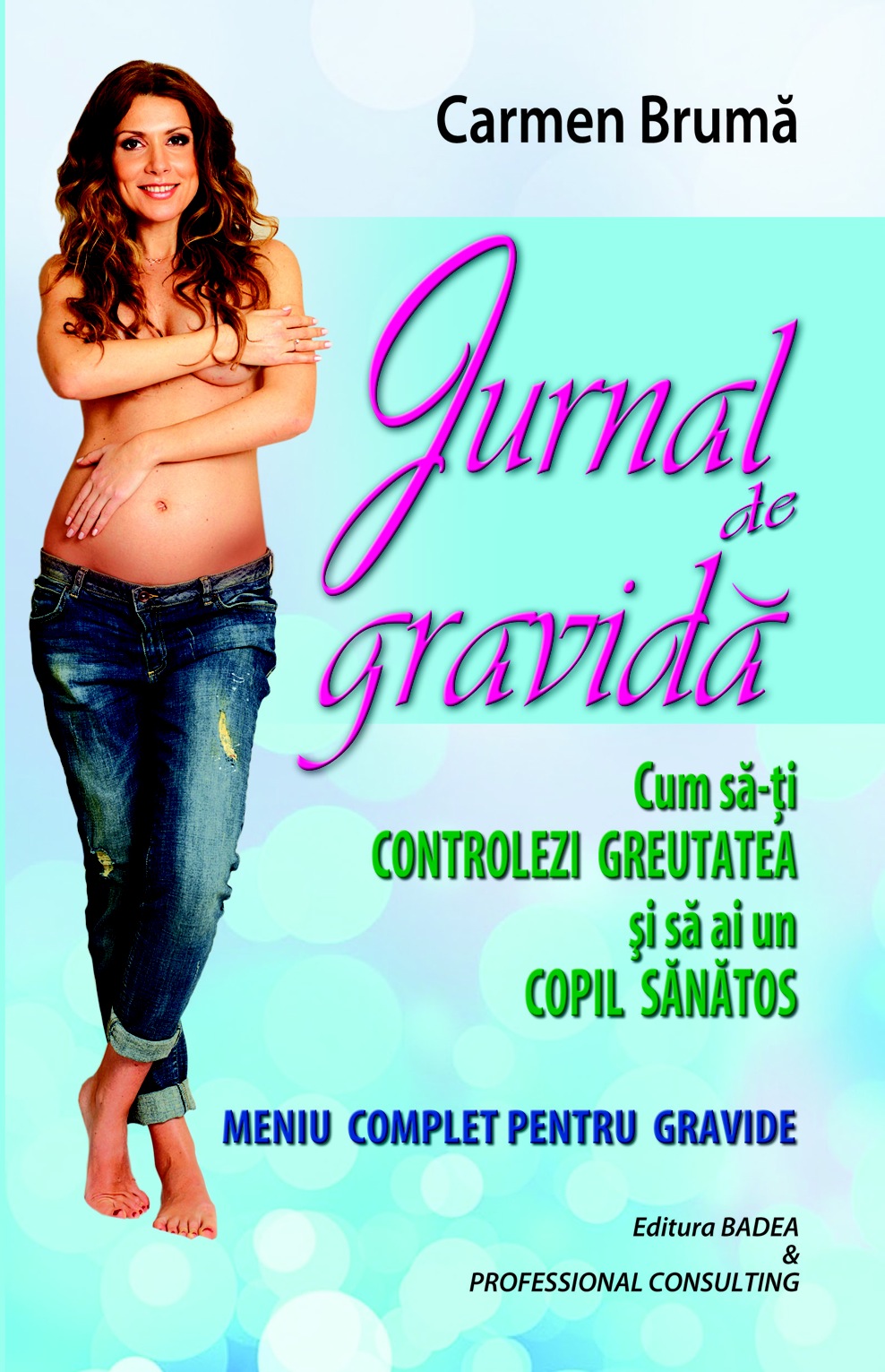 Jurnal de gravida - Carmen Bruma