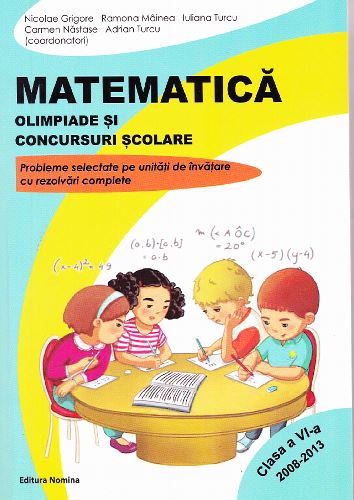 Matematica clasa 6 olimpiade si concursuri scolare ed.2 - Nicolae Grigore