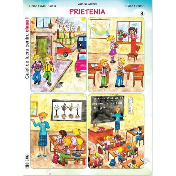 Set caiet de lucru cls 1 - Doina Silvia Puchiu, Valeria Cristici, Elena Croitoru (Prietenia+Ce miros au meseriile+Copilaria)