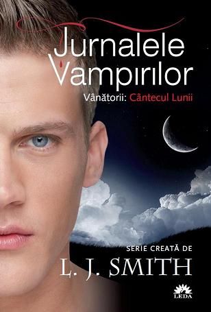 Jurnalele Vampirilor 9: Cantecul Lunii - L.J. Smith