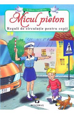 Poza produsului Micul Pieton. Reguli de circulatie pentru copii