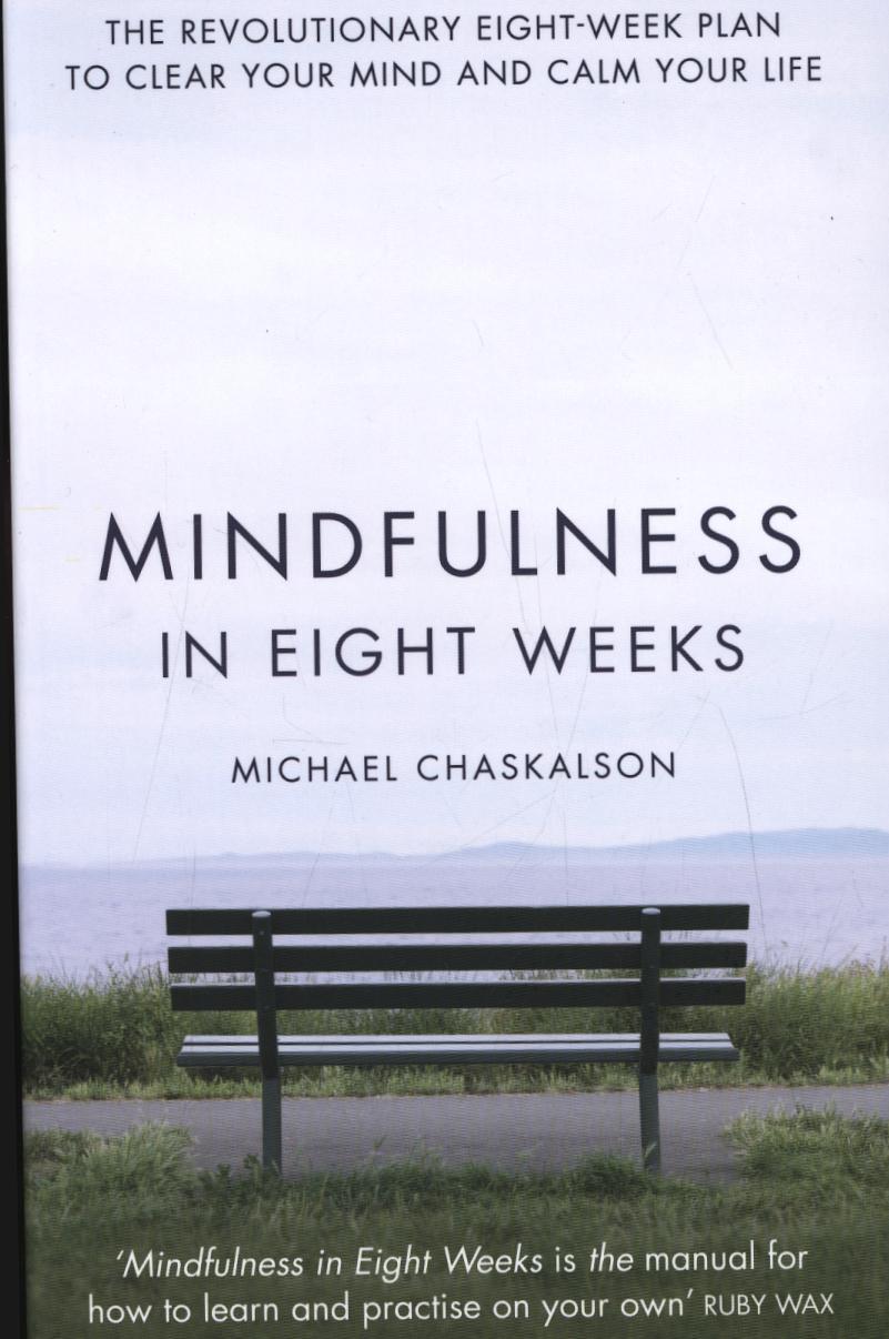Mindfulness in Eight Weeks