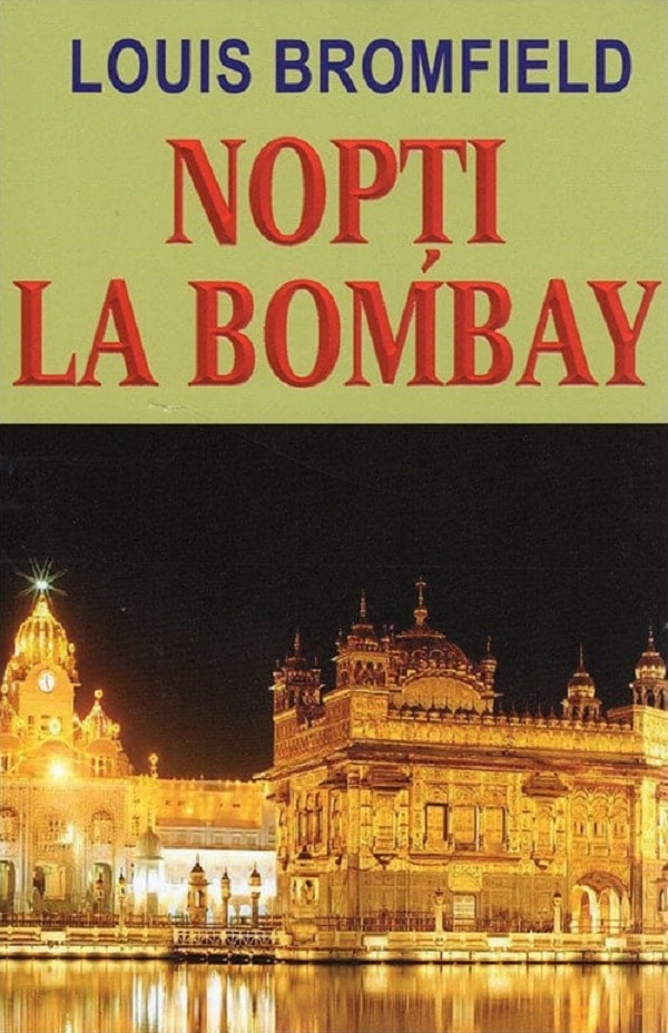 Nopti la Bombay - Louis Bromfield