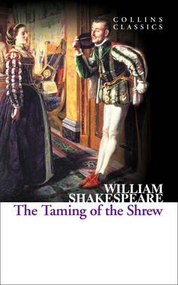 Collins Classics The Taming Of The Shrew