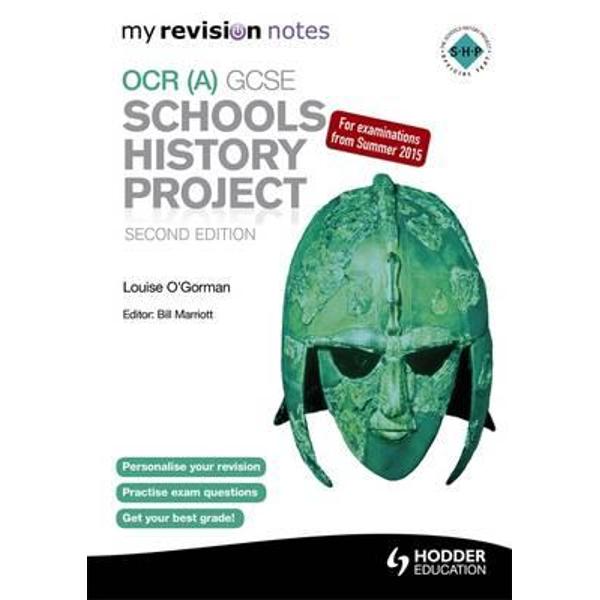 My Revision Notes OCR (A) GCSE Schools History Project