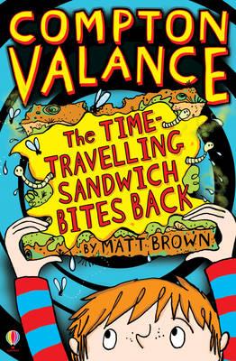 Time-Travelling Sandwich Bites Back