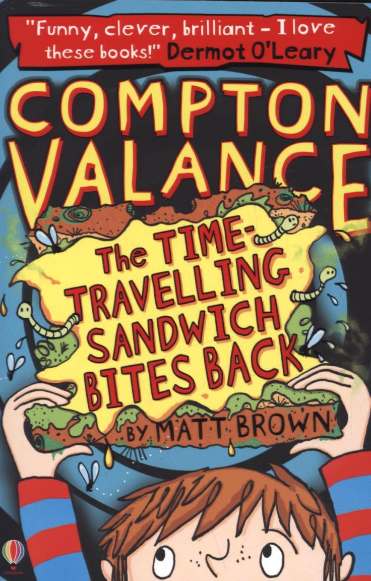 Time-Travelling Sandwich Bites Back