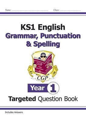 KS1 English Targeted Question Book: Grammar, Punctuation & S