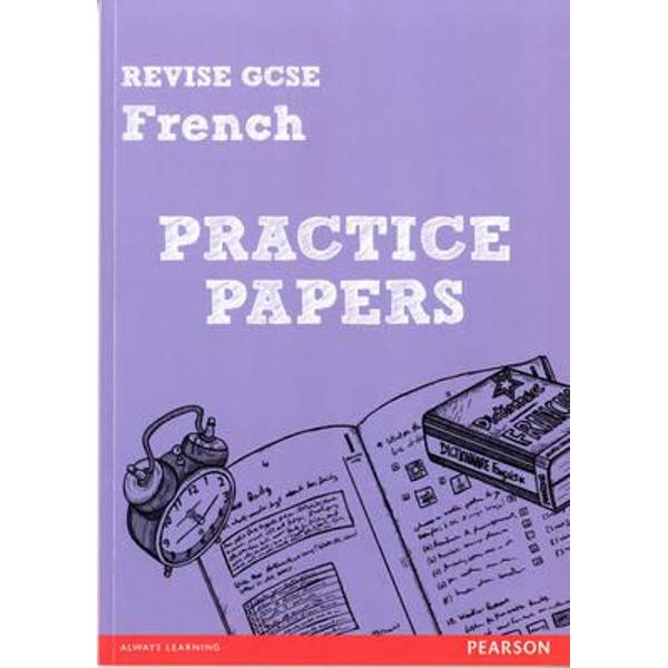 Revise GCSE French Practice Papers