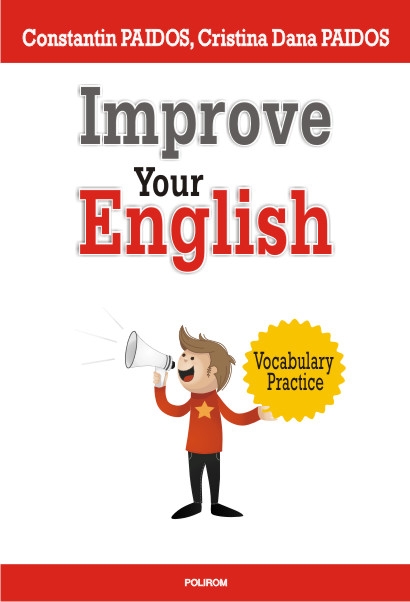 Improve your english - Constantin Paidos, Cristina Dana Paidos