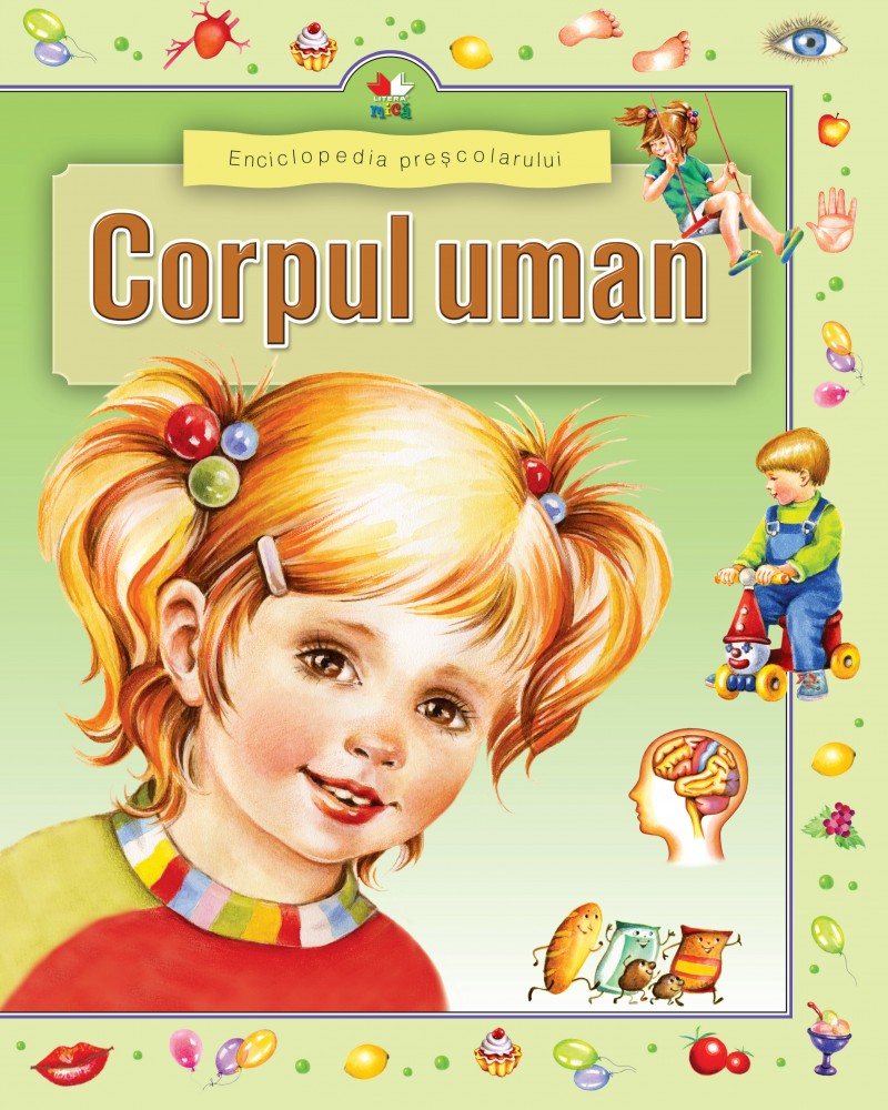 Corpul uman - Enciclopedia prescolarului