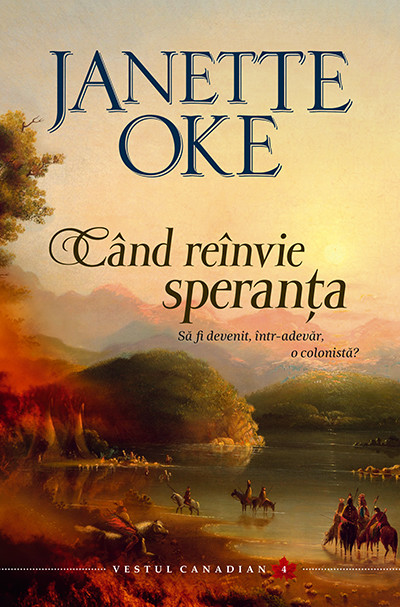 Cand reinvie speranta - Janette Oke