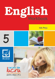 English workbook clasa 5 caiet - Iulia Perju