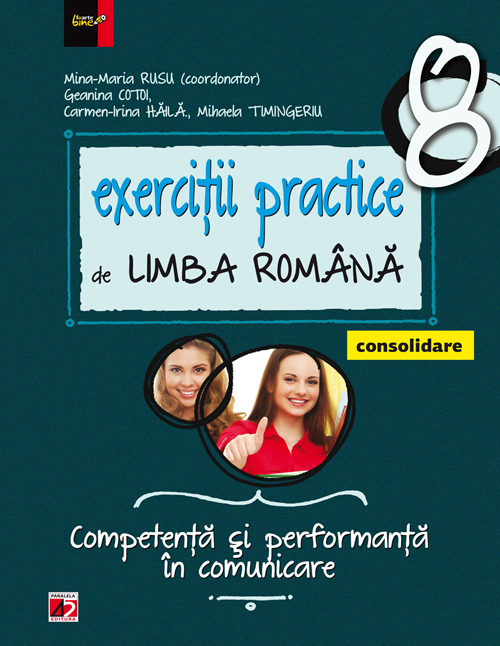2014 Exercitii practice de limba romana clasa 8 consolidare - Mina-Maria Rusu, Geanina Cotoi