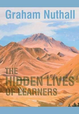 The Hidden Lives of Learners - Graham Nuthall
