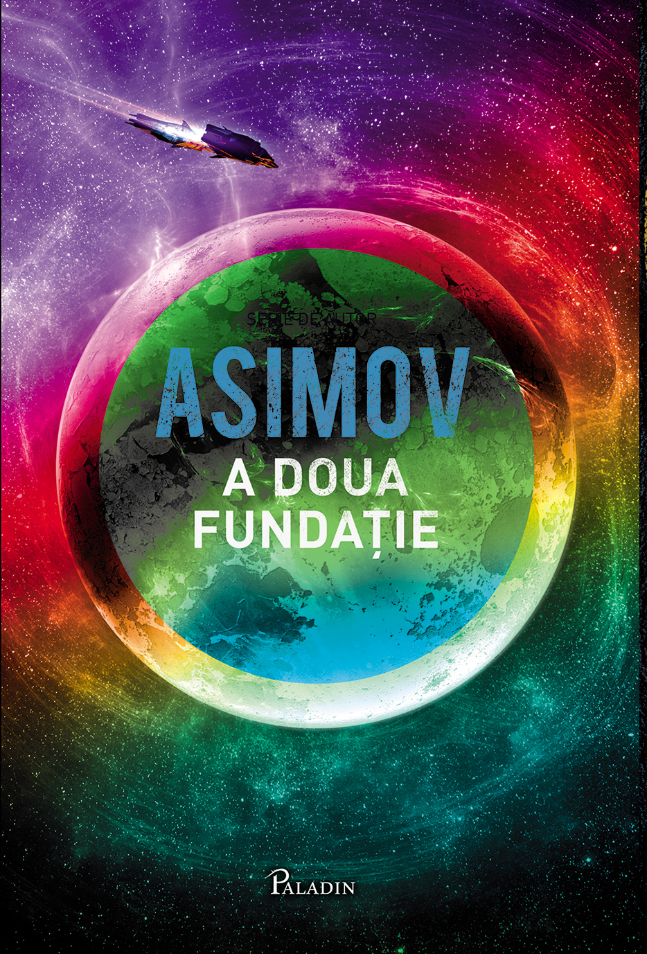 A doua fundatie - Asimov