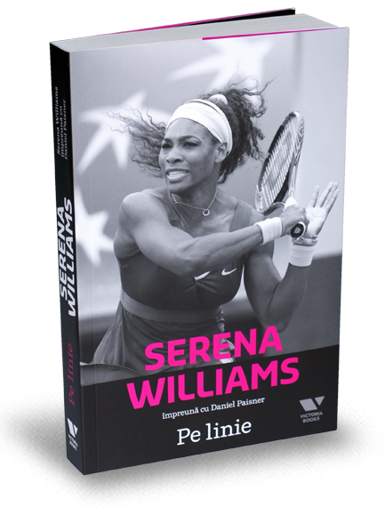 Serena Williams. Pe linie - Daniel Paisner