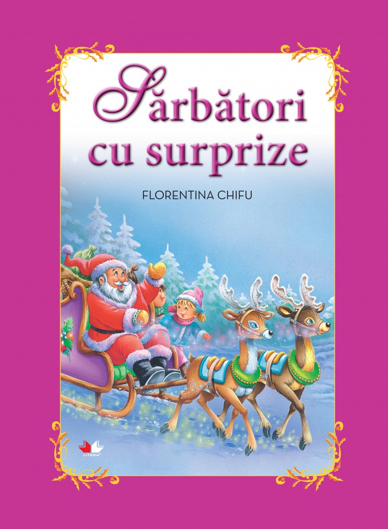 Sarbatori cu surprize (Carte gigant) - Florentina Chifu