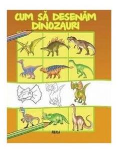 Cum sa desenam dinozauri