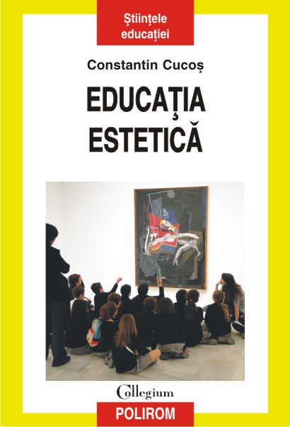 Educatia estetica - Constantin Cucos