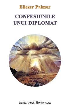 Poza produsului Confesiunile Unui Diplomat - Eliezer Palmor