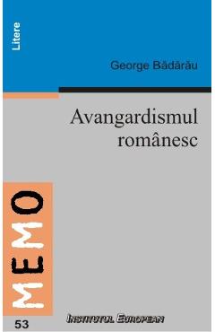 Poza produsului Avangardismul Romanesc - George Badarau