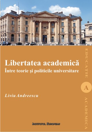 Libertatea Academica - Liviu Andreescu