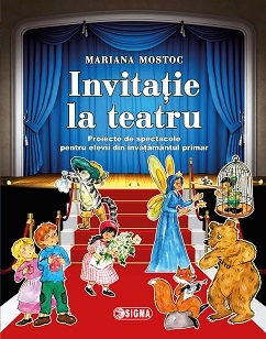 Invitatie la teatru - Mariana Mostoc