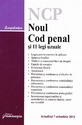 Noul Cod penal si 11 legi uzuale act. 7 octombrie 2014