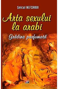 Poza produsului Arta Sexului La Arabi - Seicul Nefzaoui