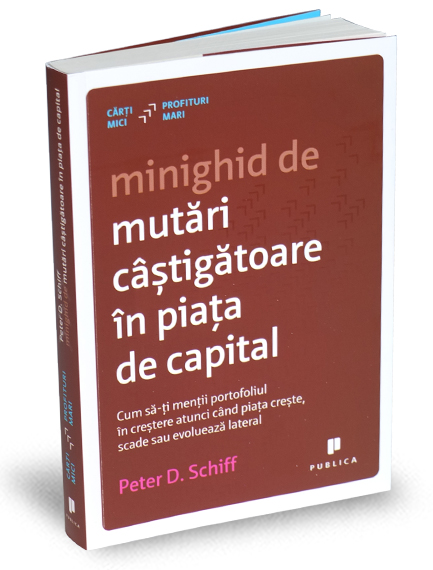 Minighid de mutari castigatoare in piata de capital - Peter D. Schiff