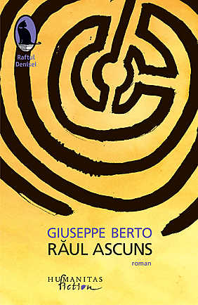Raul ascuns - Giuseppe Berto